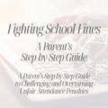 Fighting School Fines - A Parent's Step by Step Guide
